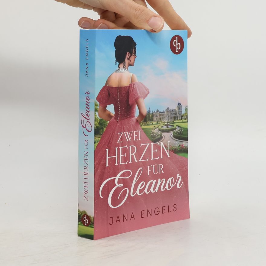 Jana Engels Zwei Herzen für Eleanor