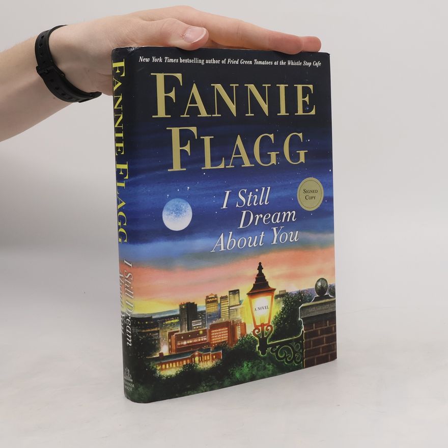 Fannie Flagg I Still Dream about You