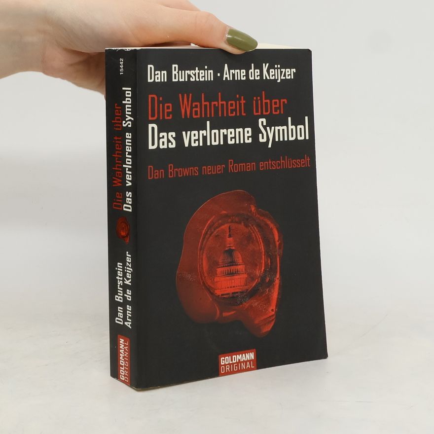 Dan Burstein Die Wahrheit über Das verlorene Symbol