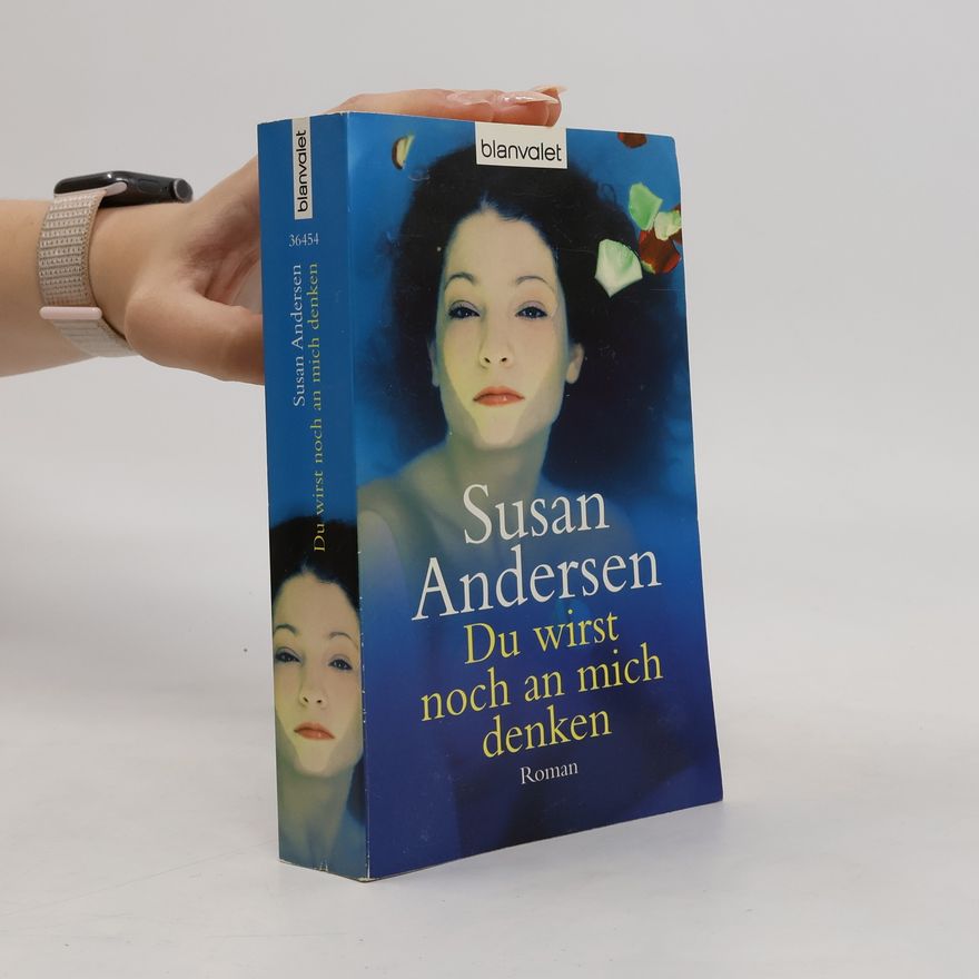 Susan Andersen Du wirst noch an mich denken