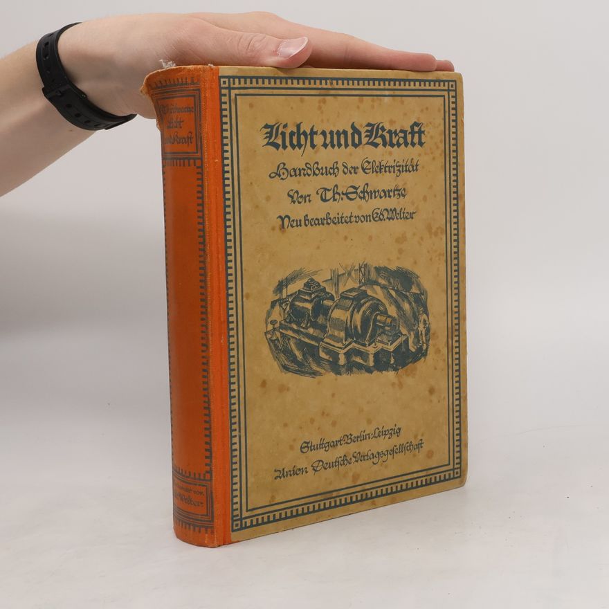 Th. Schwartze Licht und Kraft