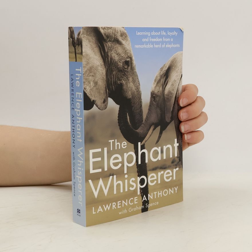 Lawrence Anthony The Elephant Whisperer