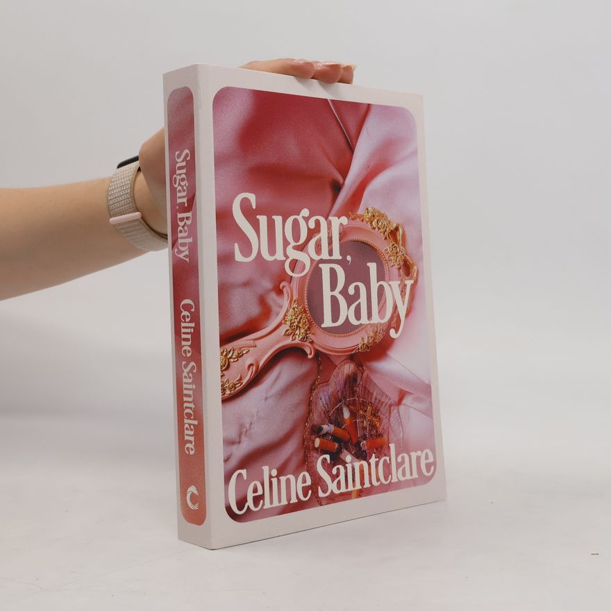 Celine Saintclare Sugar, Baby