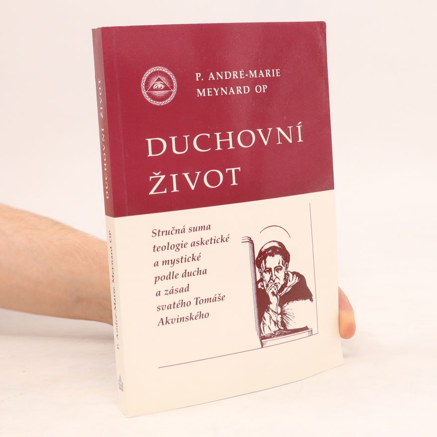 André Marie Meynard Duchovní život