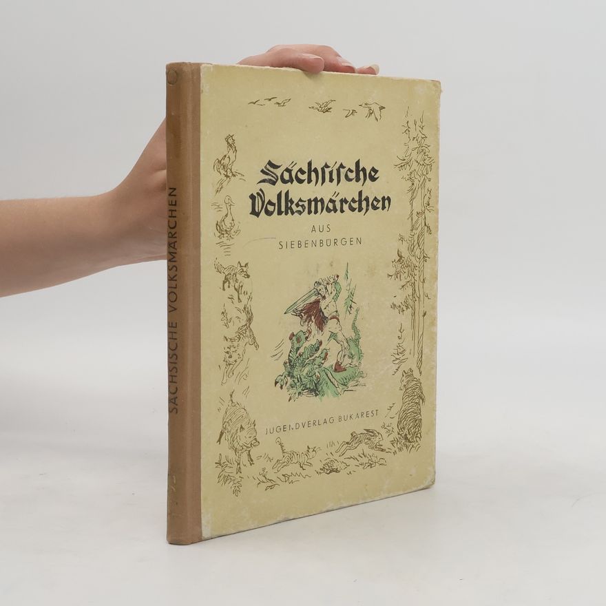 Autorenkollektiv Sächsische Volksmärchen aus Siebenbürgen