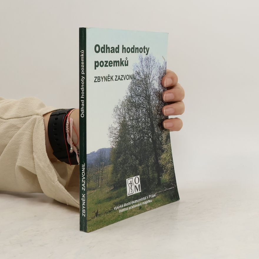 Zbyněk Zazvonil Odhad hodnoty pozemků