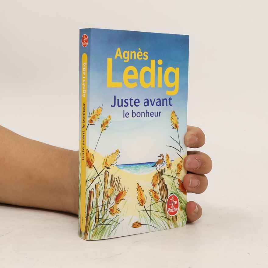 Agnés Ledig Juste avant le bonheur
