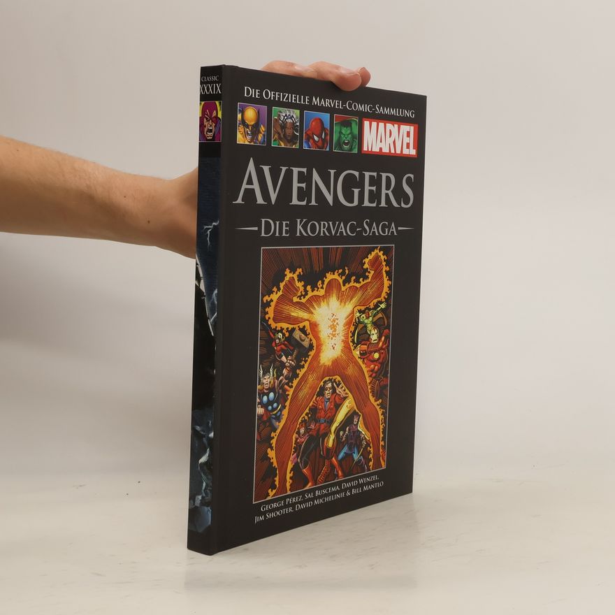 Autorenkollektiv Die offizielle Marvel-Comic-Sammlung Classic XXXIX. Avengers: Die Korvac-Saga