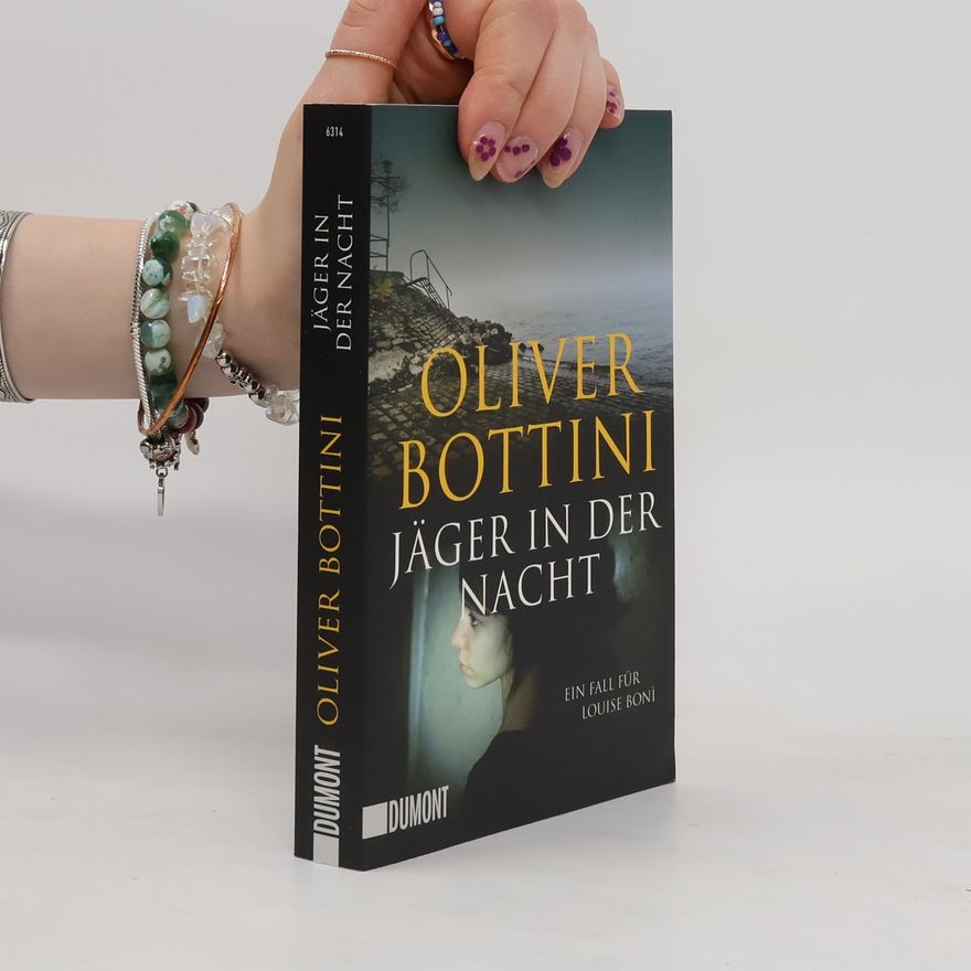 Oliver Bottini Jäger in der Nacht