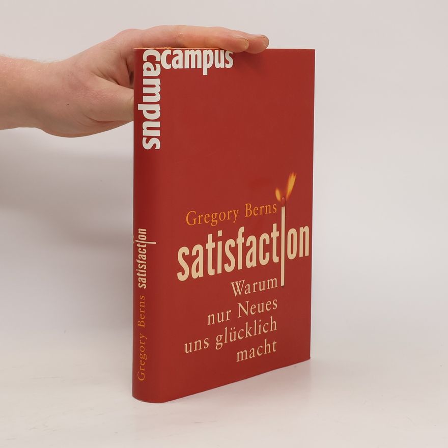 Gregory Berns Satisfaction