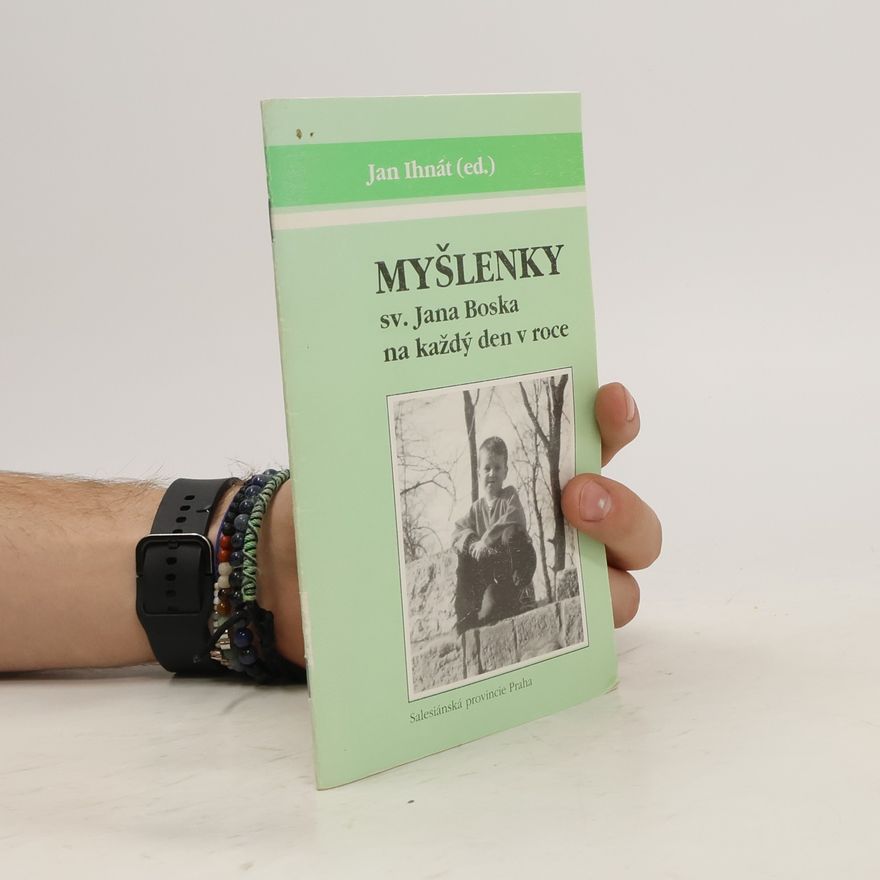 Various authors Myšlenky sv. Jana Boska na každý den v roce