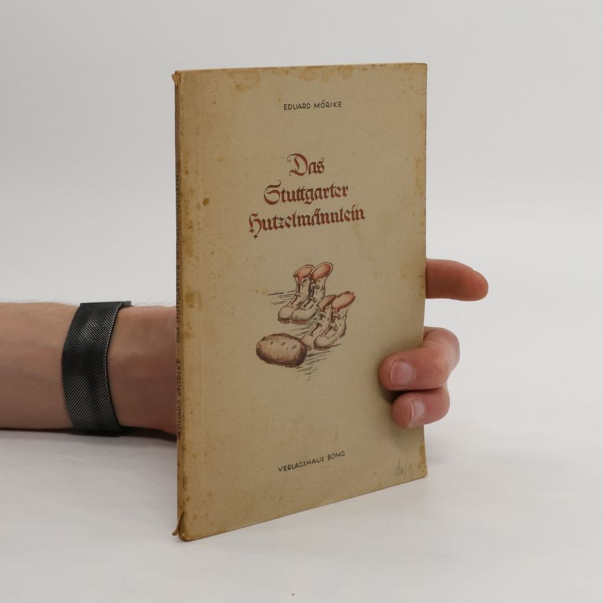 Eduard Mörike Das Stuttgarter Hutzelmännlein