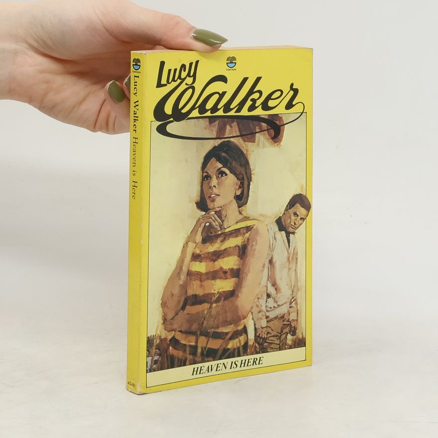 Lucy Walker Heaven is Here