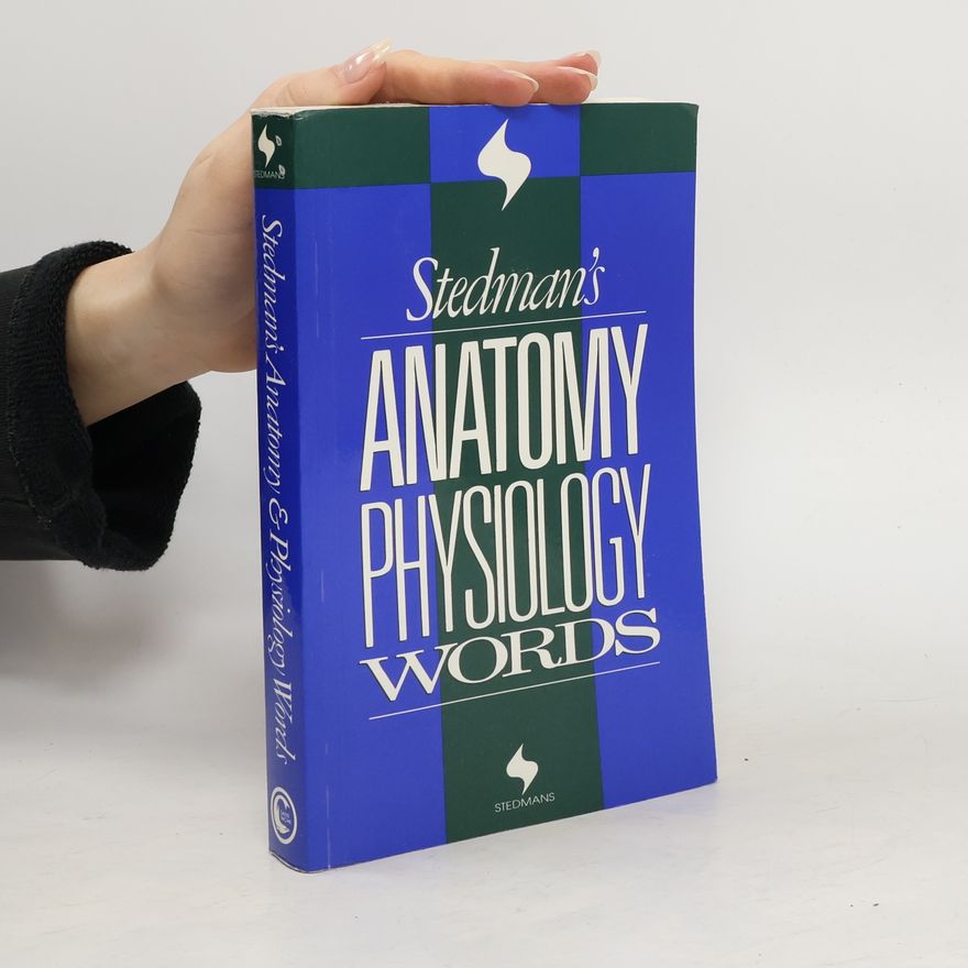 Thomas Lathrop Stedman Stedman's Anatomy Physiology Words