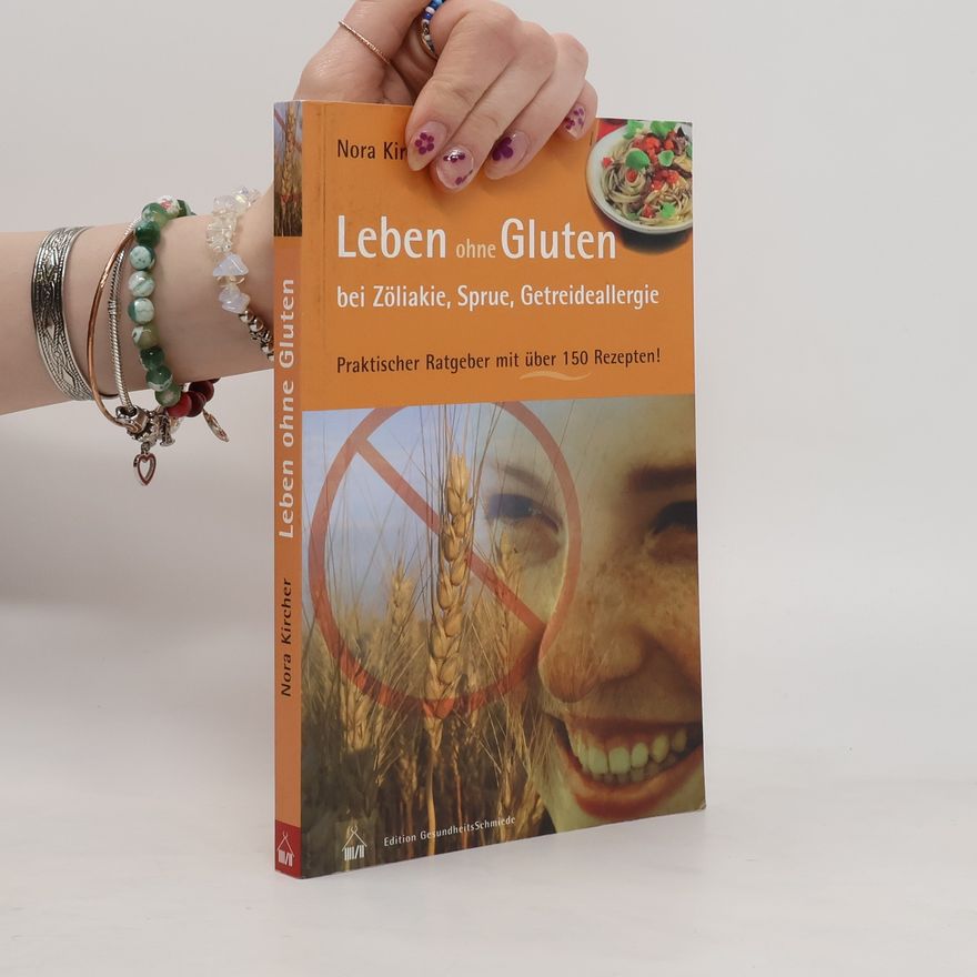 Nora Kircher Leben ohne Gluten