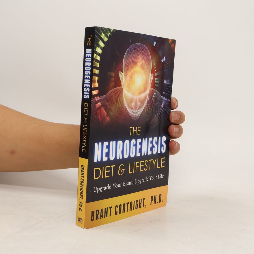 Brant Cortright The Neurogenesis Diet and Lifestyle