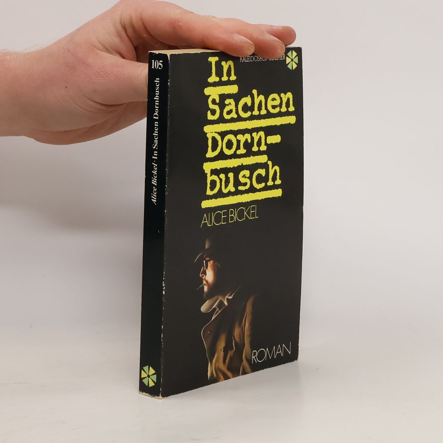 Alice Bickel In Sachen Dornbusch