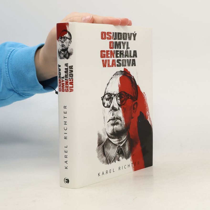 Karel Richter Osudový omyl generála Vlasova
