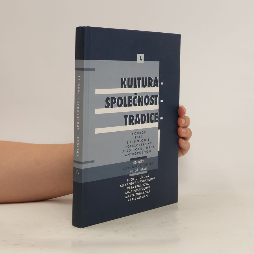 Kolektiv autorů Kultura - společnost - tradice