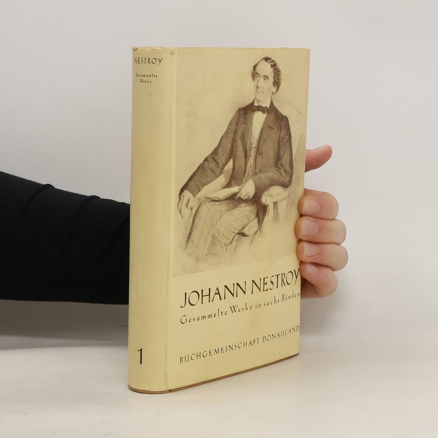 Johann Nestroy Gesammelte Werke 1
