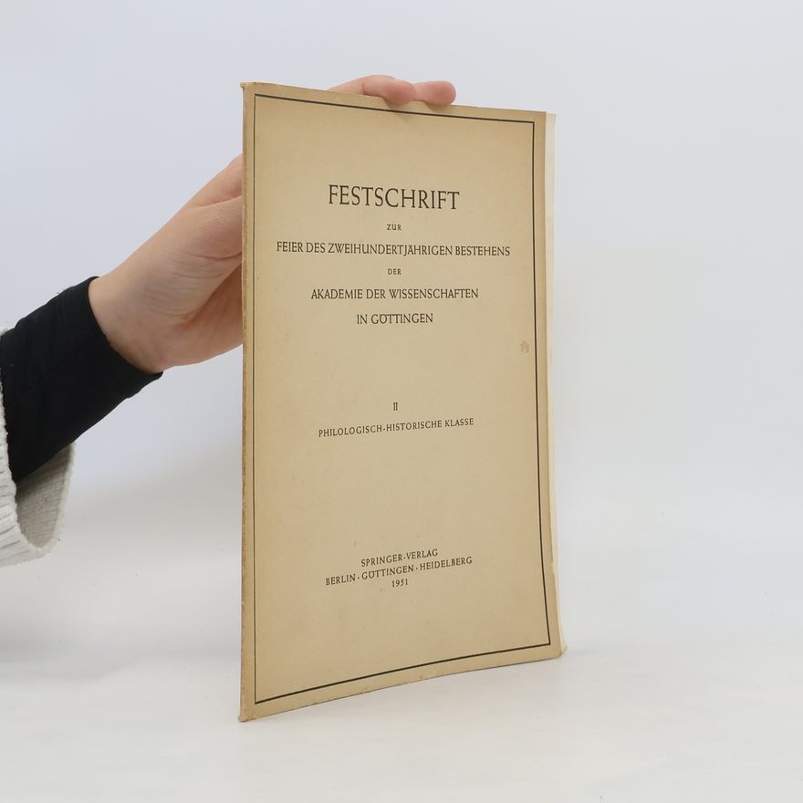 Frederick William Thomas Festschrift zur Feier des zweihundertjährigen Bestandes der Akademie der Wissenschaften in Göttingen