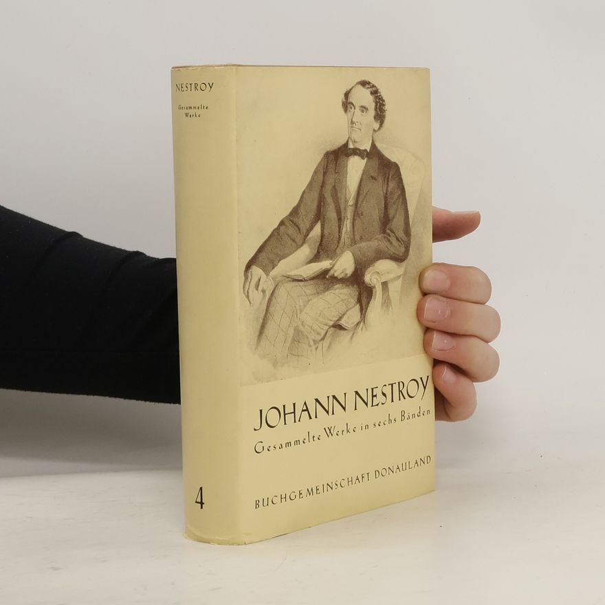 Johann Nepomuk Nestroy Gesammelte Werke 4