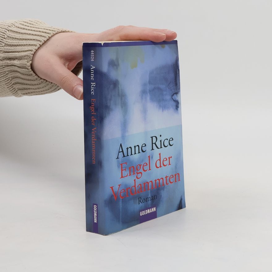 Anne Rice Engel der Verdammten