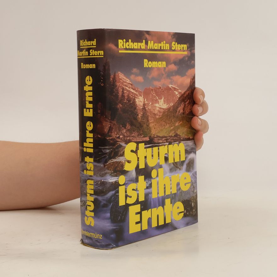 Richard Martin Stern Sturm ist ihre Ernte