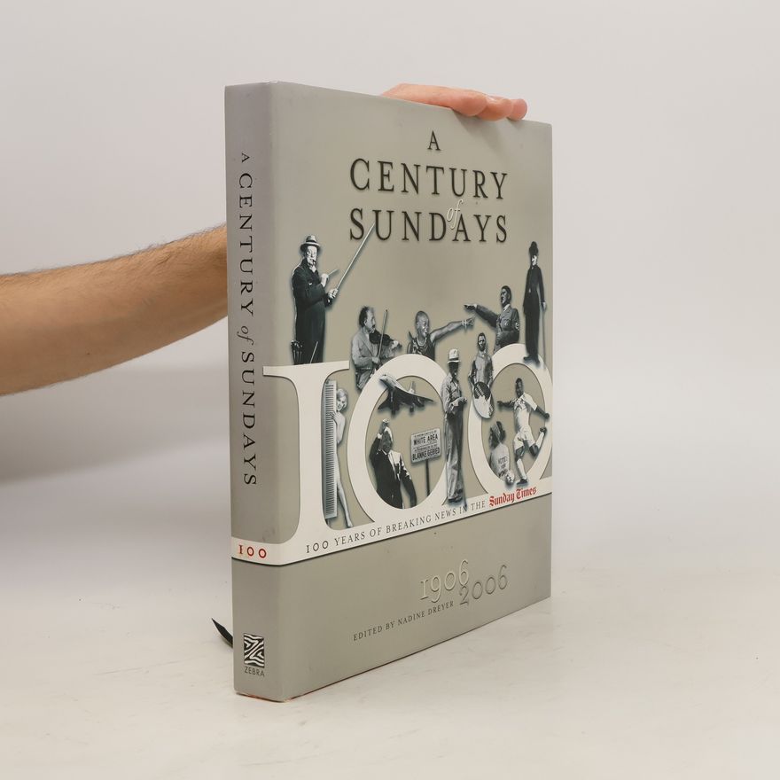 Nadine Dreyer A Century of Sundays
