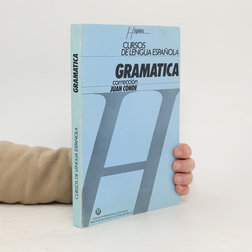 Juan Conde Cursos de lengua española - Gramatica, corrección