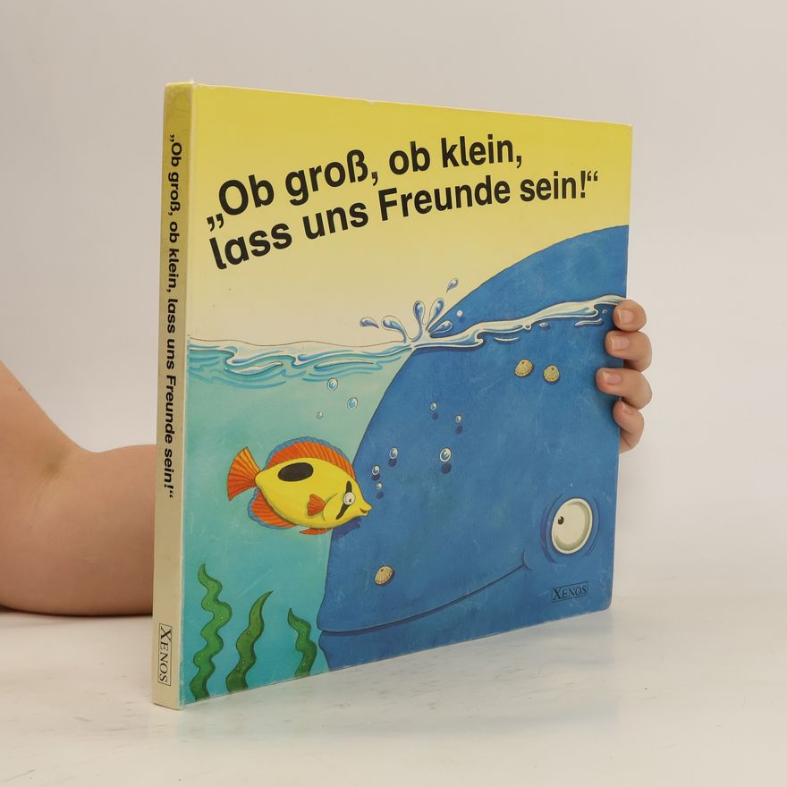 Stephen Holmes "Ob groß, ob klein, lass uns Freunde sein!"