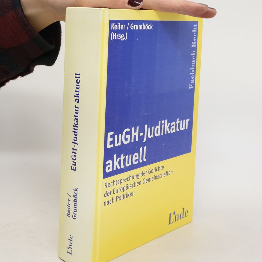 Stephan Keiler EuGH-Judikatur aktuell