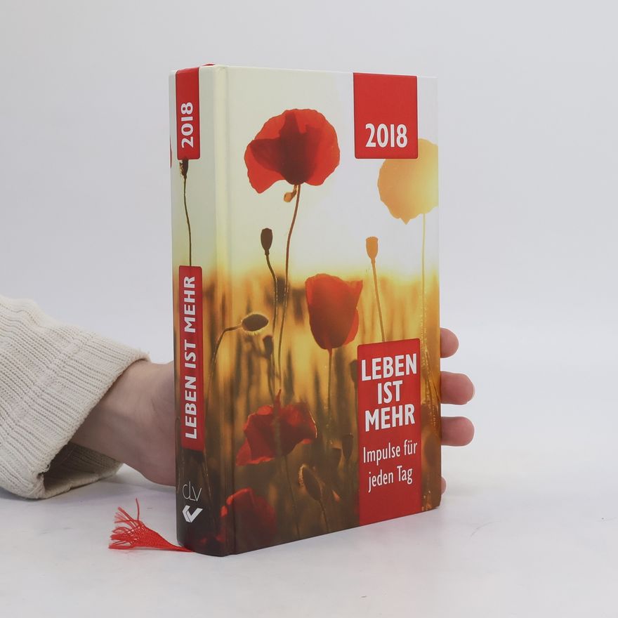 AA.VV. Leben ist mehr 2018. Impulse für jeden Tag