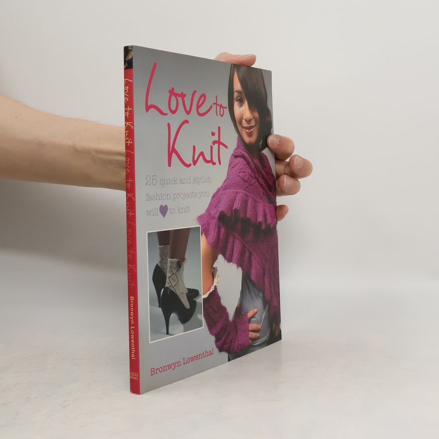 Bronwyn Lowenthal Love to Knit