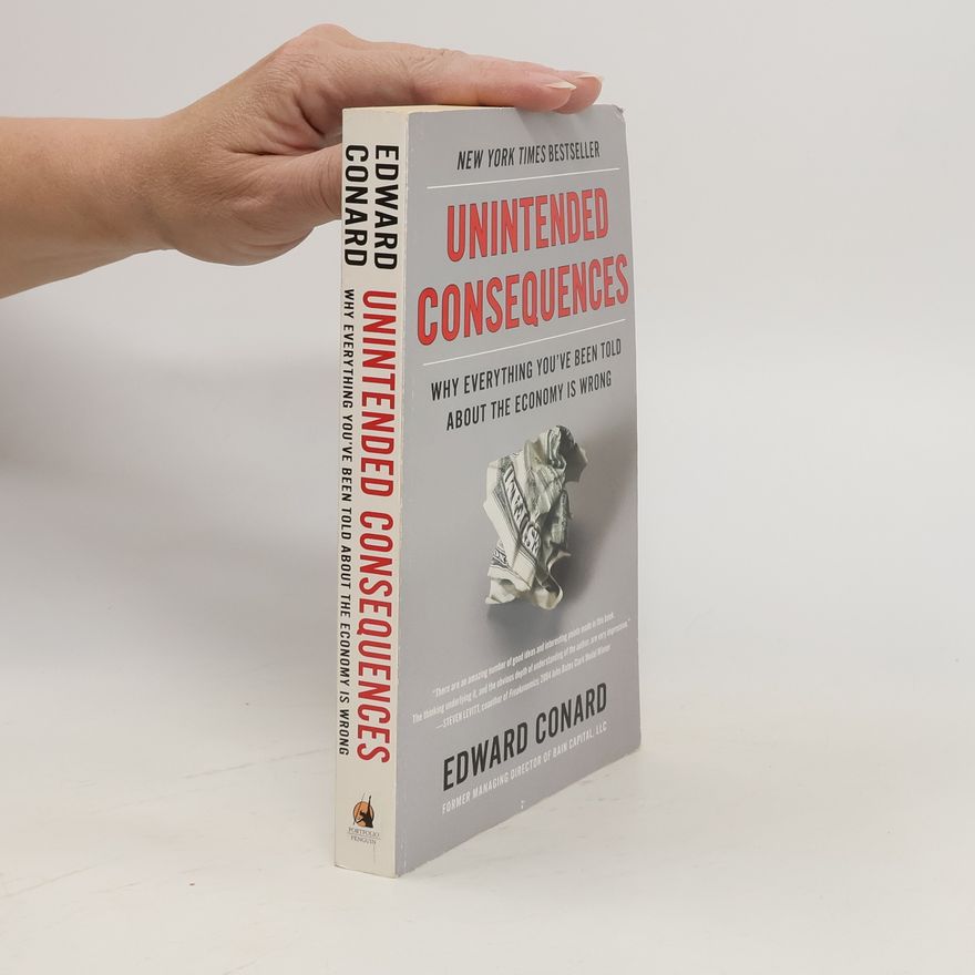 Edward Conard Unintended Consequences