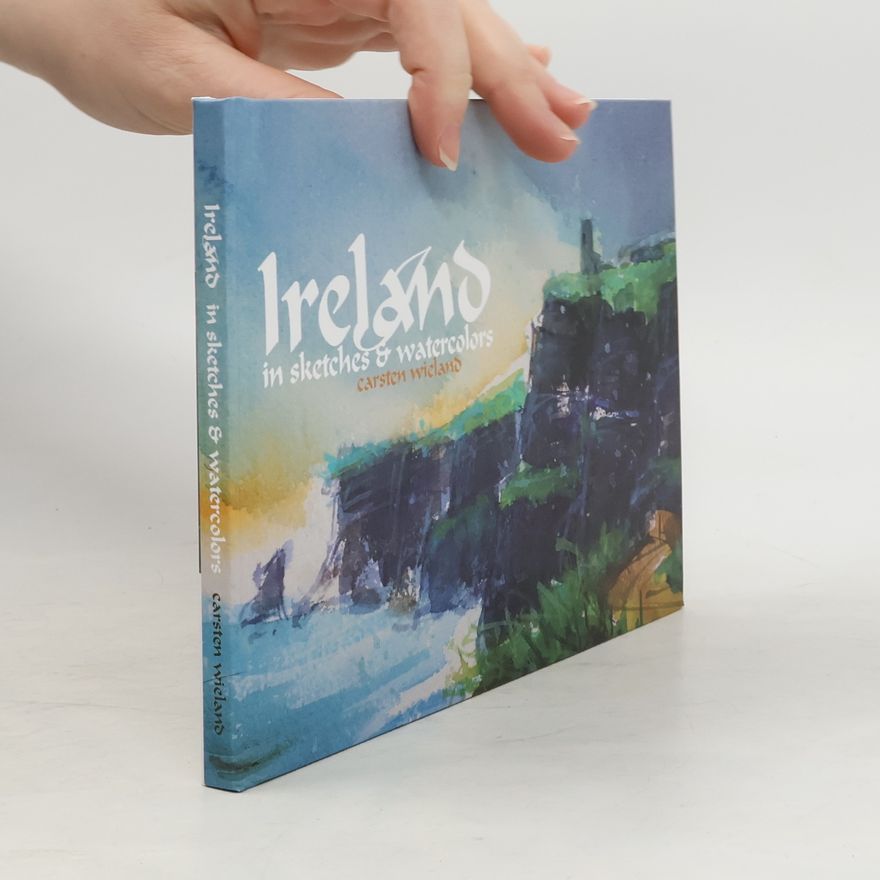 Carsten Wicland Ireland in Sketches & Watercolour