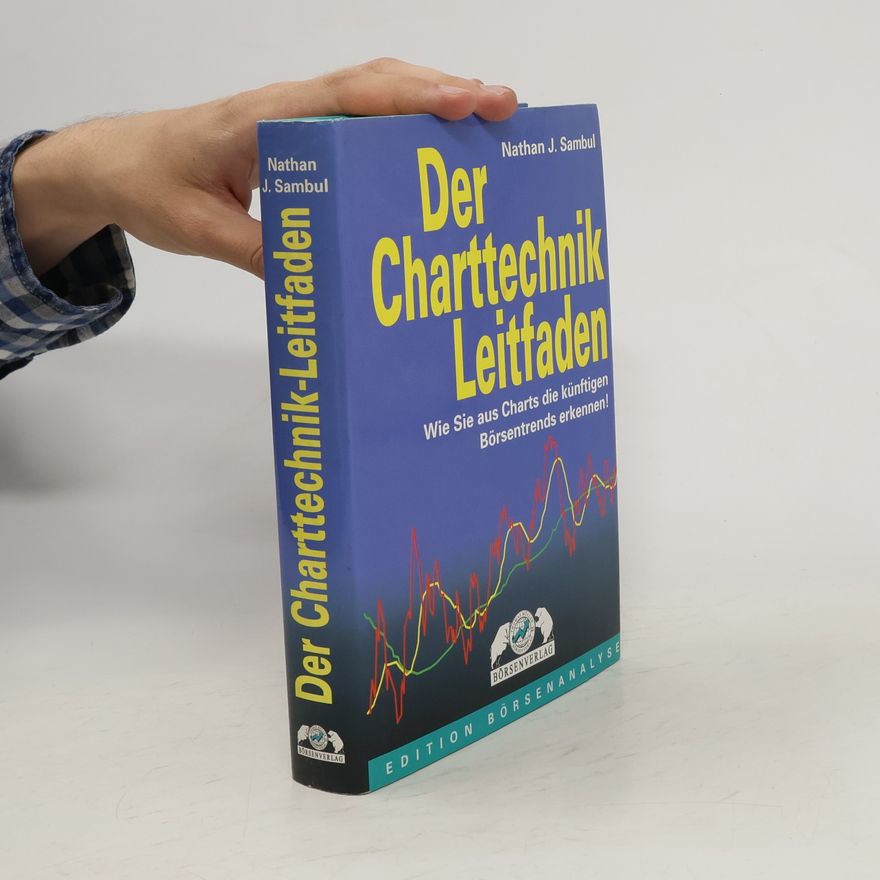Nathan J. Sambul Der Charttechnik-Leitfaden