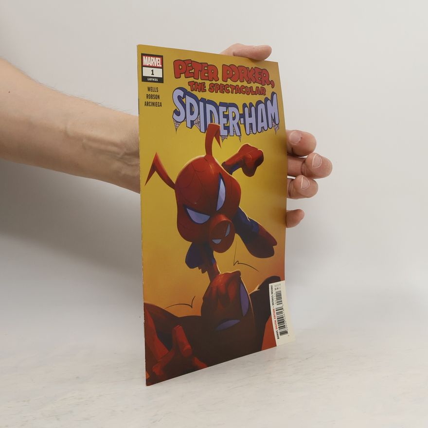 Zeb Wells Peter Porker, The Spectacular. Spider-Ham 1
