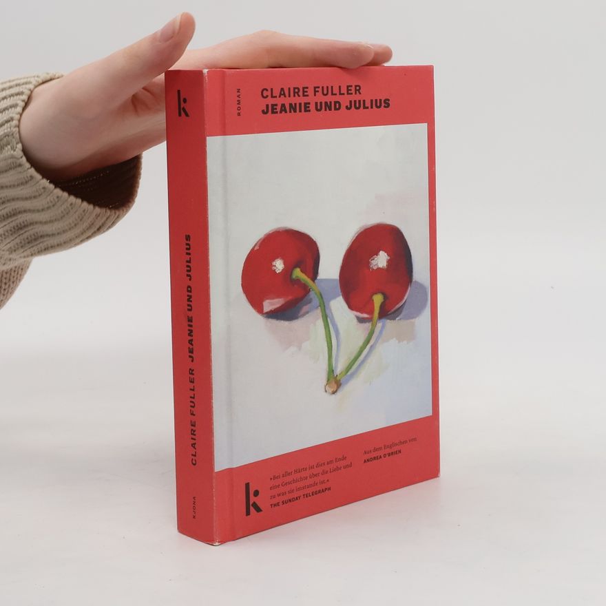 Claire Fuller Jeanie und Julius