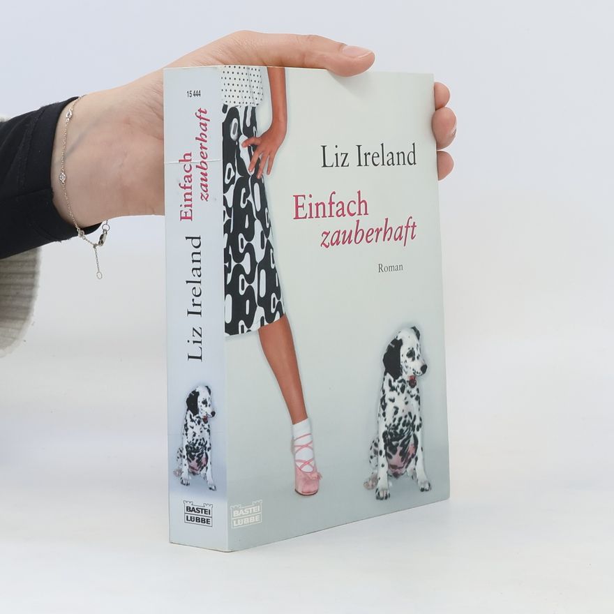Liz Ireland Einfach zauberhaft