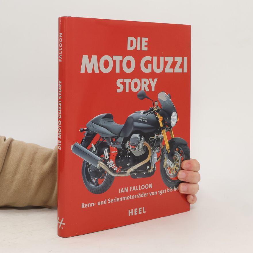 Ian Falloon Die Moto-Guzzi-Story