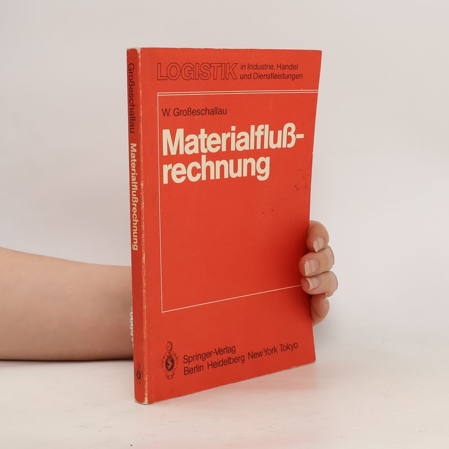 Werner Grosseschallau Materialflussrechnung