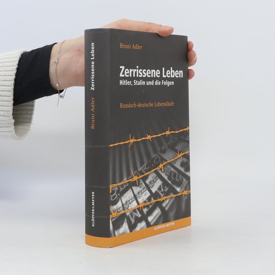 Bruni Adler Zerrissene Leben