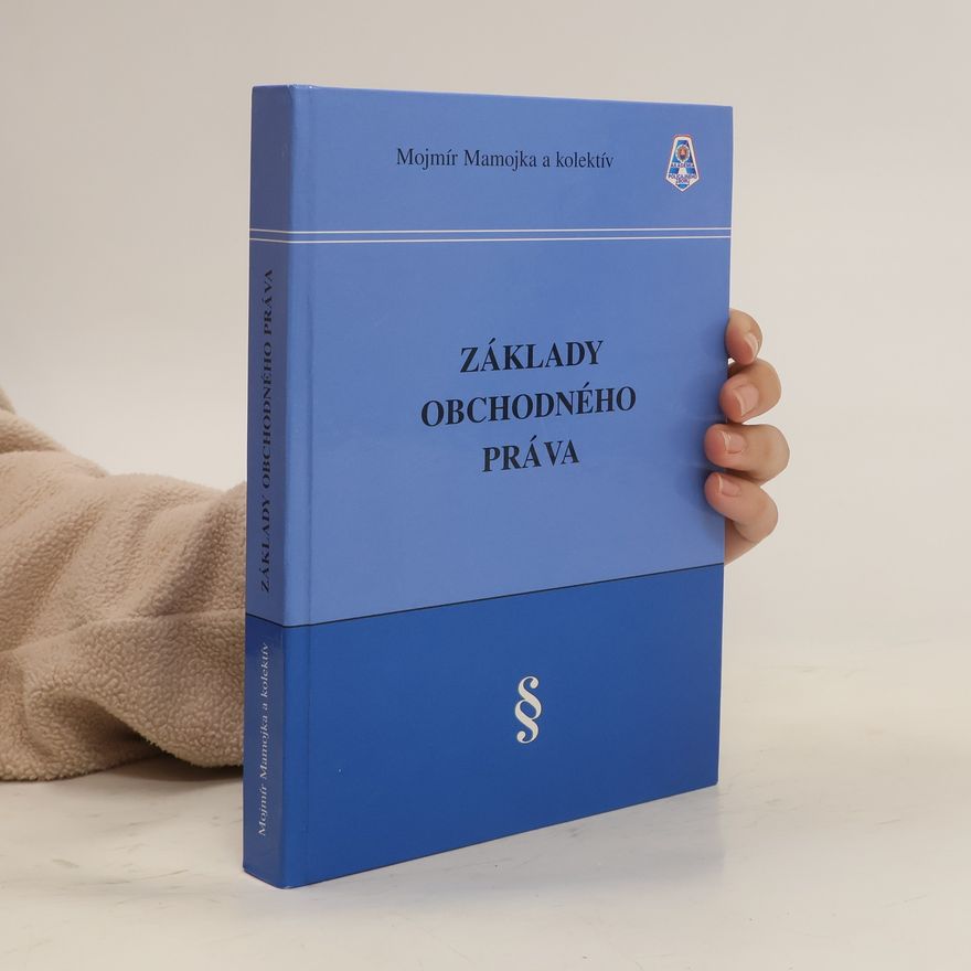 Mojmír Mamojka Základy obchodného práva