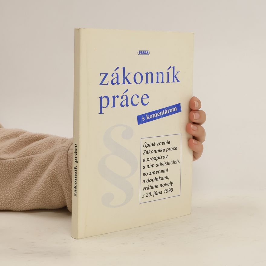 Kolektív autorov Zákonník práce s komentárom