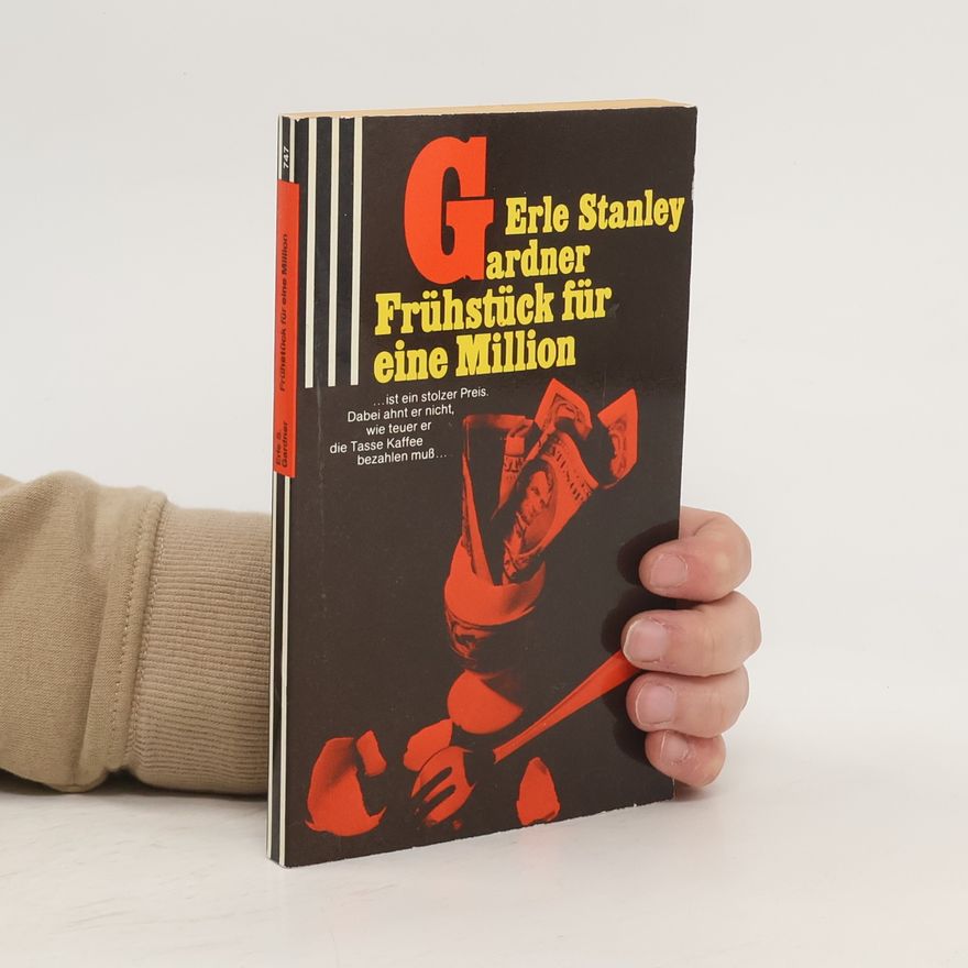 Erle Stanley Gardner Frühstück für eine Million