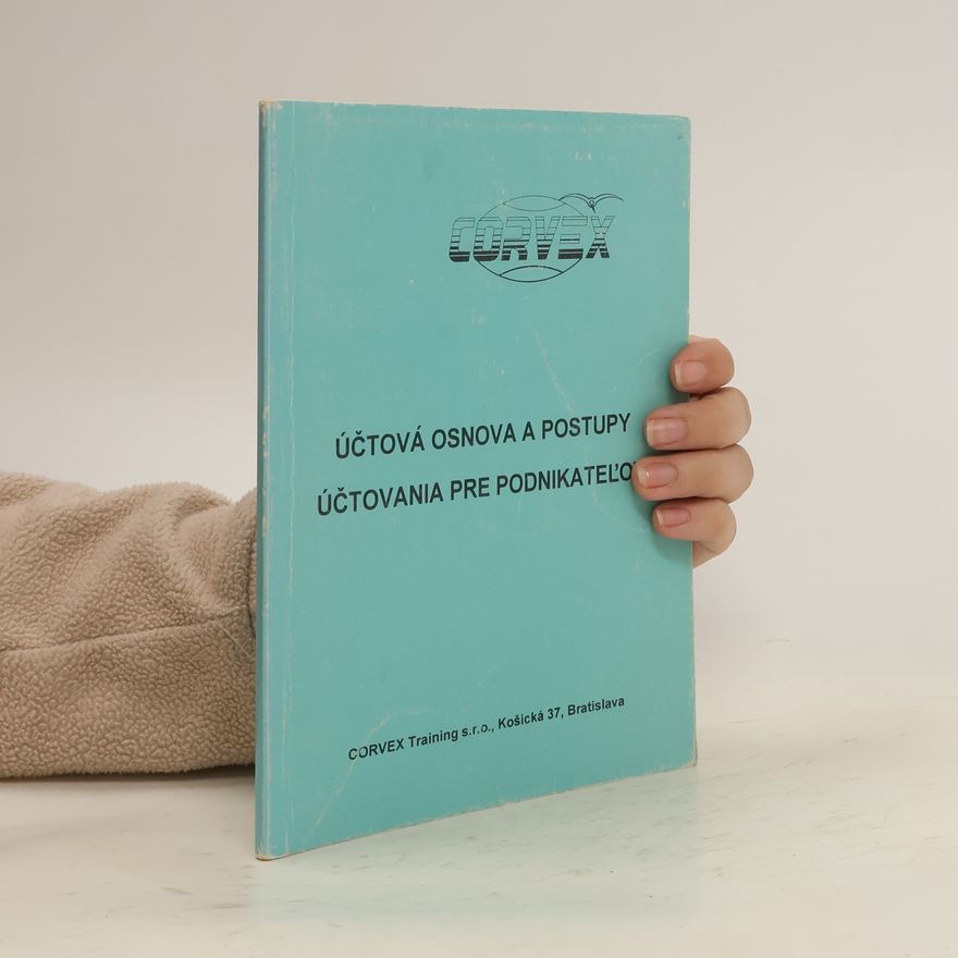 Autorenkollektiv Účtová osnova a postupy účtovania pre podnikateľov