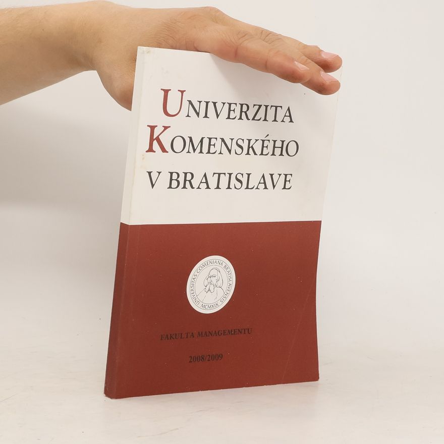 Various authors Univerzita Komenského v Bratislave. Fakulta managementu 2008/2009