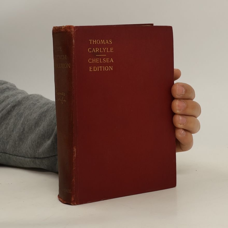 Thomas Carlyle The French Revolution