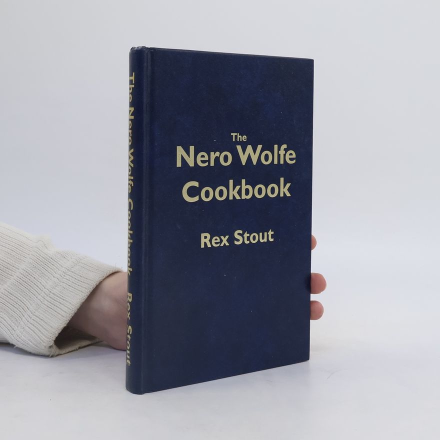 Rex Stout The Nero Wolfe Cookbook